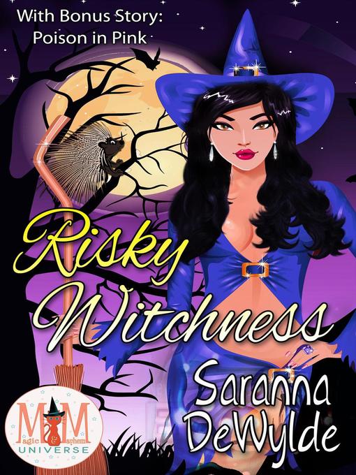 Title details for Risky Witchness by Saranna DeWylde - Wait list